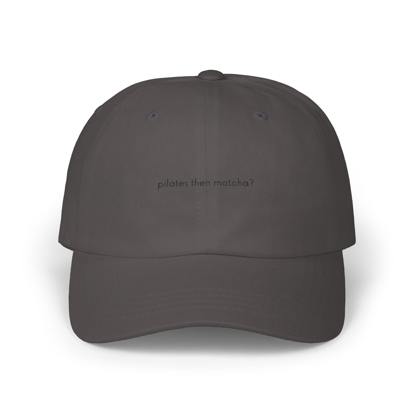 Pilates then Matcha? Cap - Black Embroidery