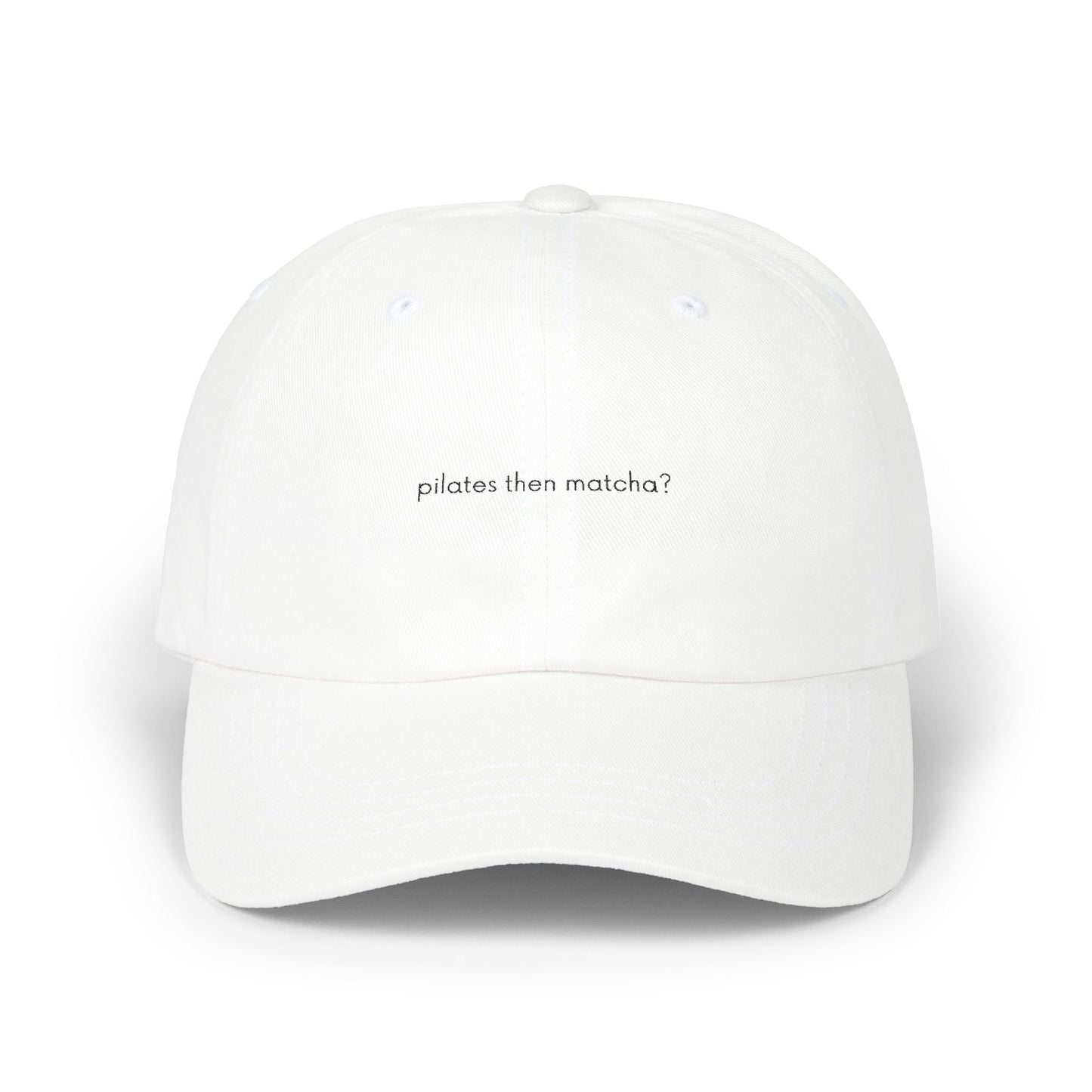 Pilates then Matcha? Cap - Black Embroidery